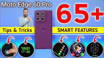 Moto Edge 60 Pro 5G TIPS and TRICKS You Need to Know | Moto Edge 60 Pro 5G Tips and Tricks