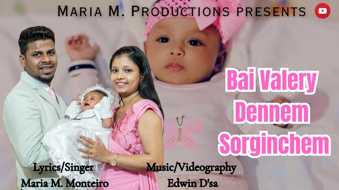 Mira Christening Toast Song|Bai Valery Dennem Sorginchem|New Konkani Song| 2023|Maria M Monteiro. en YouTube