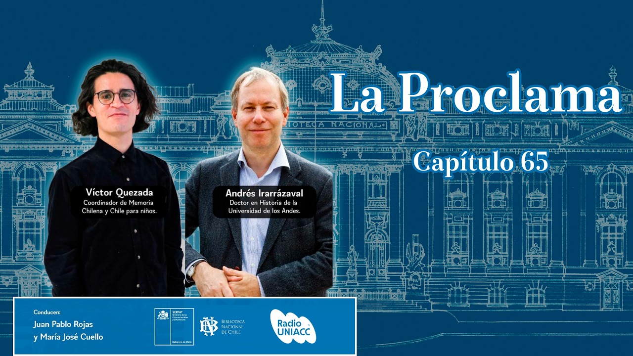 La Proclama – Capítulo 65 | Registro Civil, identidad y 23 años de Memoria Chilena