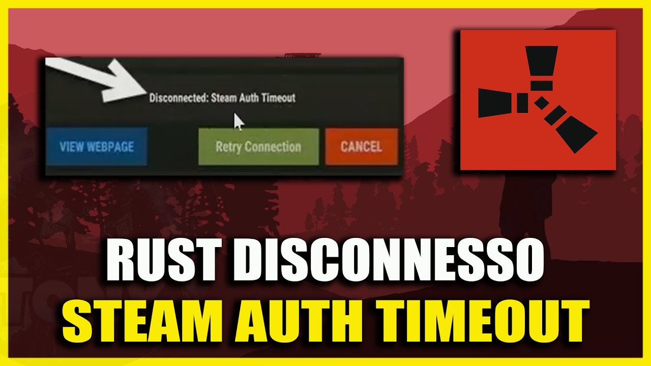 Disconnected: Steam Auth Timeout su RUST - Come risolvere #rust #2025 ...