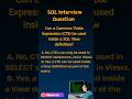 SQL Interview Question: Can We Use a CTE Inside a View? #sql #sqlinterviewquestionsandanswers