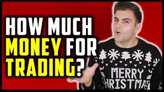 How Much Money Do You Need to Trade Forex? (Realistic Trading Capital Amounts)