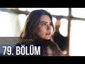 İstanbullu Gelin 79. Bölüm