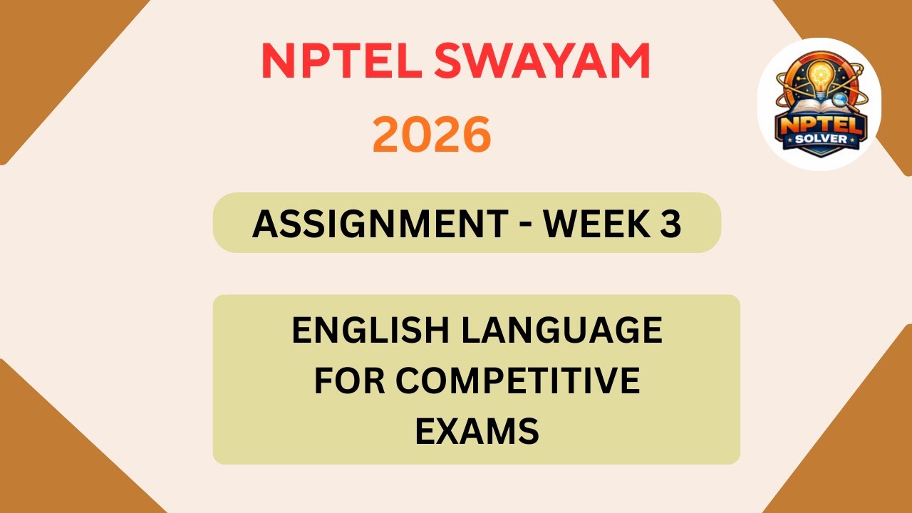 NPTEL English language for competitive exams ASSIGNMENT 3 Solutions ...