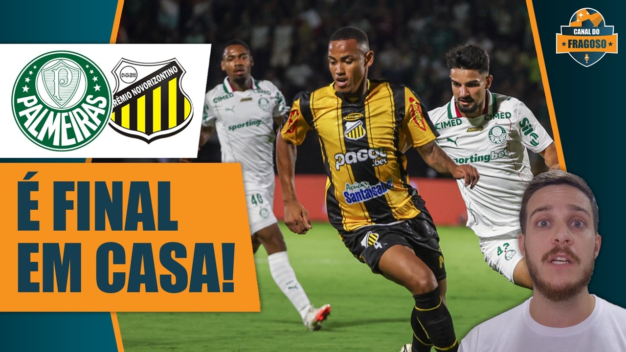 HORA DE FAZER VALER O MANDO DE CAMPO! PALMEIRAS X NOVORIZONTINO NA FINAL DO PAULISTÃO 2026