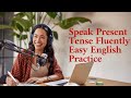 Master Present Tense – Speak English Confidently | Speak in English | GrammarTips