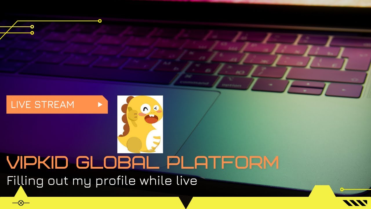 VIPKid Global Platform "Complete Your Profile"