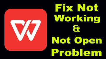 How To Fix WPS Office App Not Working | WPS Office Not Open Problem | PSA 24