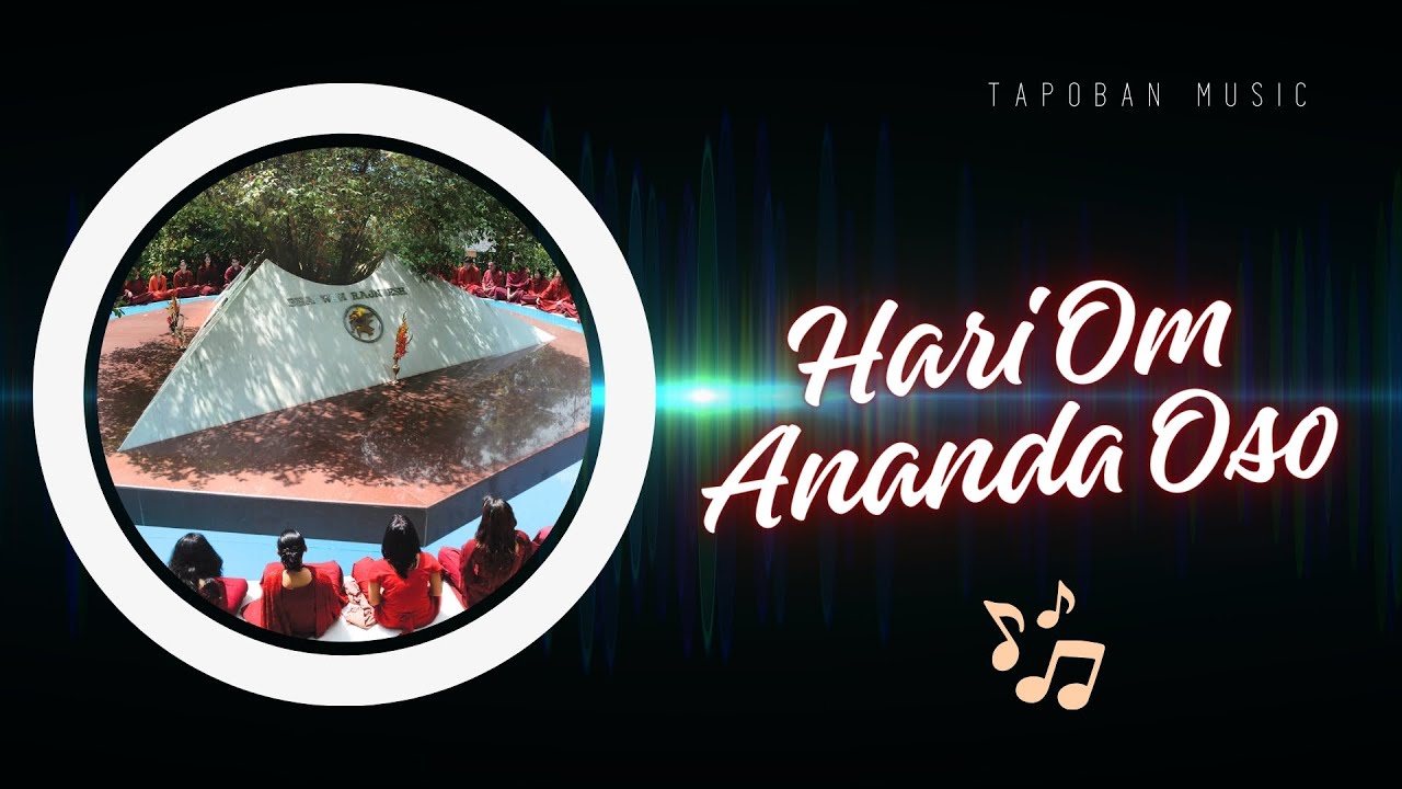 Hari Om Ananda Oso | Soulful Oso Bhajan | Tapoban Music