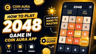 How to Play 2048 Game in Coin Aura? screenshot 2