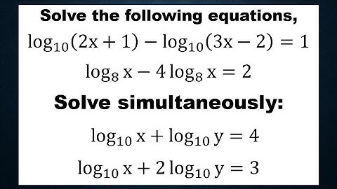 Logarithms|Logarithmic Equations Made Easy - Lesson 10of10