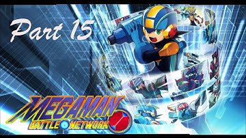 Dencity | Megaman Battle Network | Part 15