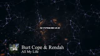Burt Cope & Rendah - All My Life