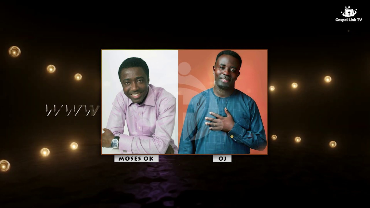 OJ AND MOSES OK AWESOME MINISTRATION  Gospel Link Online