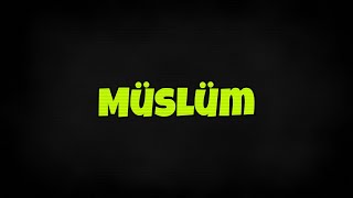 Hayat Müslüm Şarkı 