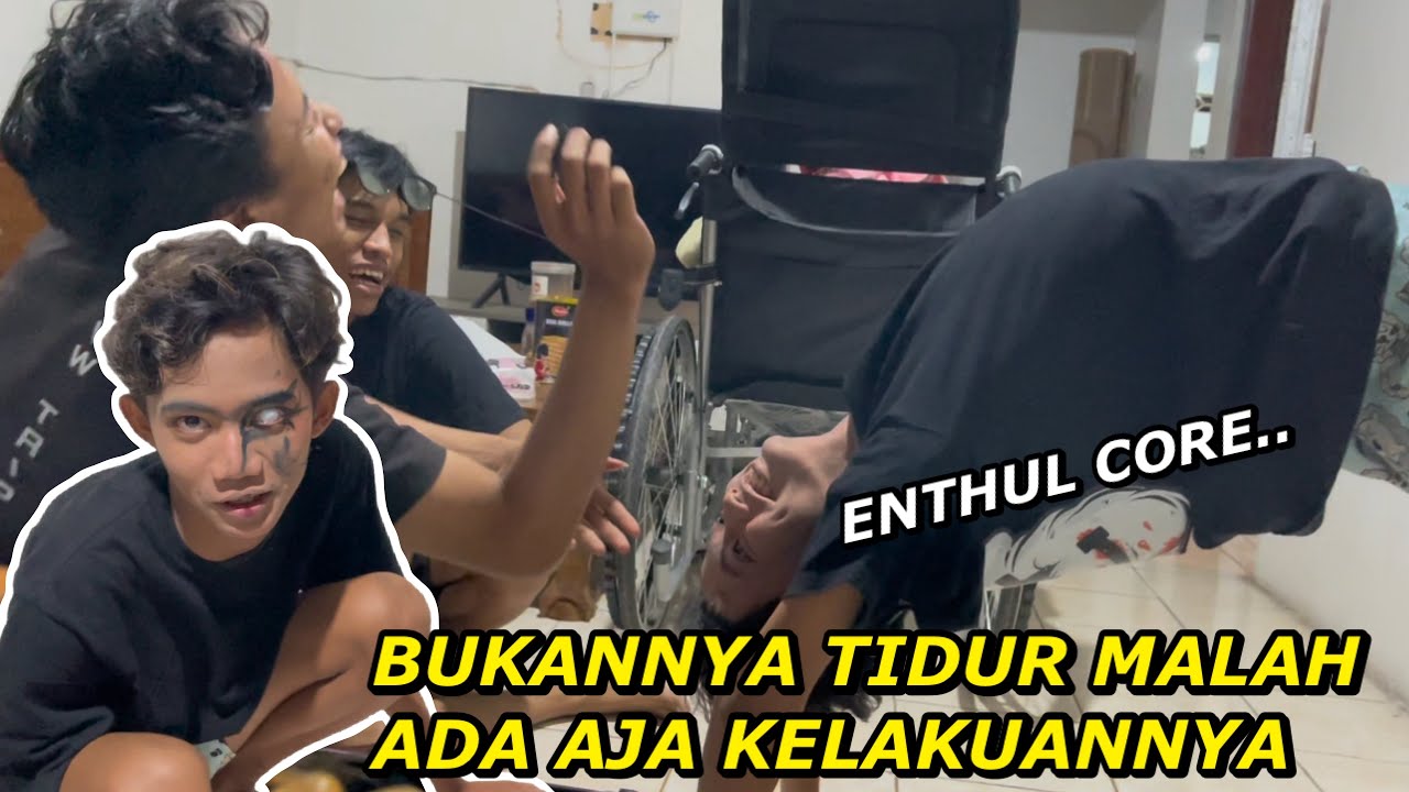 ENTHUL CORE BIKIN NGAKAK!! GINI NIH RANDOMNYA KEBANGETAN