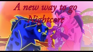 The lion guard- a new way to go nightcore