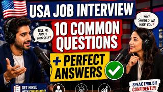 USA Job Interview English 10 Common Questions + Perfect Answers