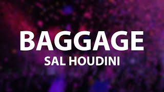 Sal Houdini - Baggage