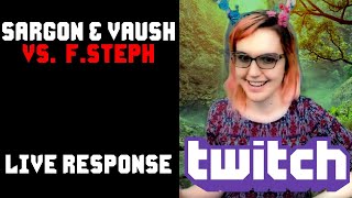 Sargon and Vaush vs. FerocioulsySteph | Live Response