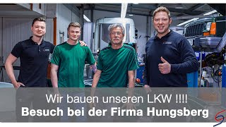 Update zu unserem EIGENEN LKW!!! - Interview mit der Firma Hungsberg KFZ-Technik GmbH