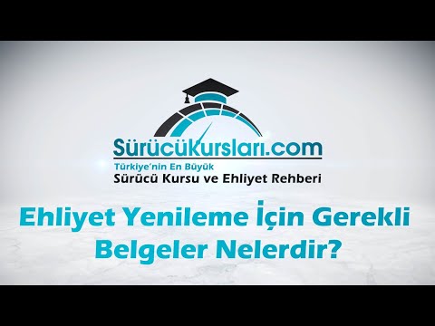 Ehliyet Yenileme İçin Gerekli Belgeler Nelerdir?