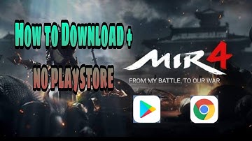 MIR4 Download in Android Mobile Phone and No Playstore ( Tagalog )