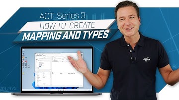 How to create mapping and types in the ACT I Part 3