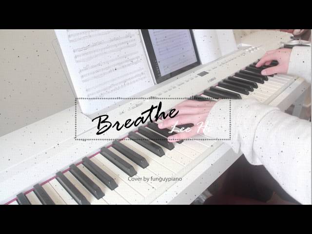 LEE HI - 한숨 BREATHE - piano cover 피아노 class=