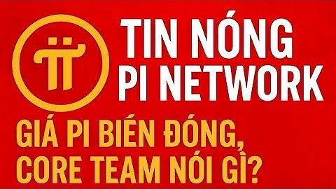 🔥🔥Tin Nóng Pi Network: Giá Pi Biến Động, Core Team Nói Gì?💰#pinetwork #crypto #pinetworkmainnet