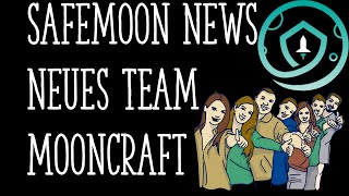 Safemoon Update - Neues Team wird gebildet - Mooncraft Spiel