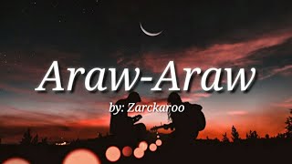 Video thumbnail of "Araw-Araw by Zarckaroo (lyrics video) | Musikero ng Billionaire Gang"