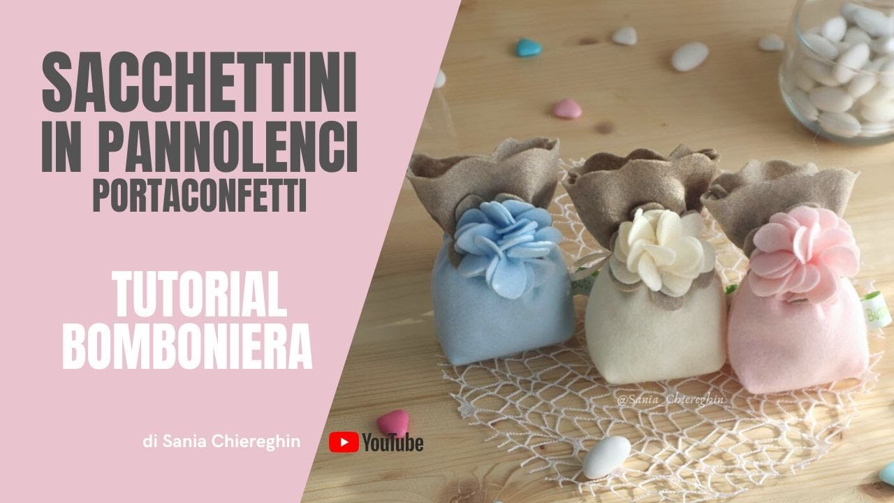 Sacchettino bomboniera fai da te in pannolenci facile e veloce, perfetto per qualsiasi evento DIY