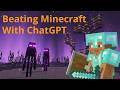 Beating Minecraft While Using ChatGPT