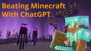 Beating Minecraft While Using ChatGPT
