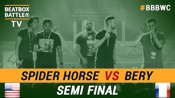Bery vs Spider Horse - Tag Team Semi Final - 5th Beatbox Battle World Championship