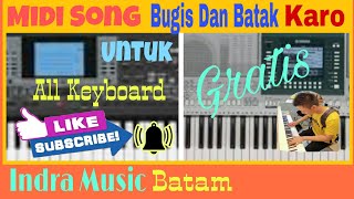 Gratis Midi Song Batak Bugis dan Karo Non Sampling untuk All Keyboard.