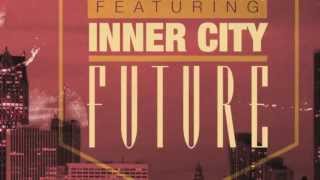 Kevin Saunderson feat. Inner City - Future (Deep See Sound System Mix) [Full Length] 2011