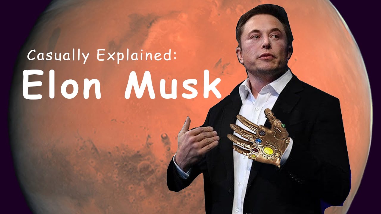 ⁣Casually Explained: Elon Musk