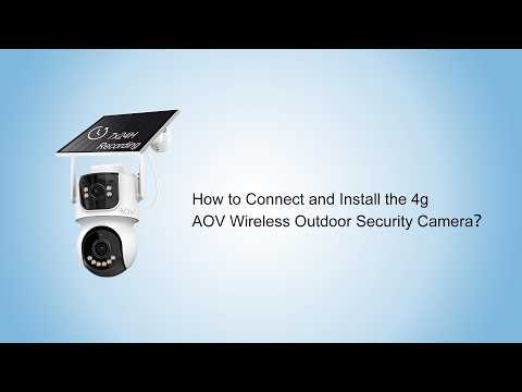 How to Install & Bind Your 4G LTE AOV 4MP+4MP Dual‑Lens Solar Outdoor Security Camera?