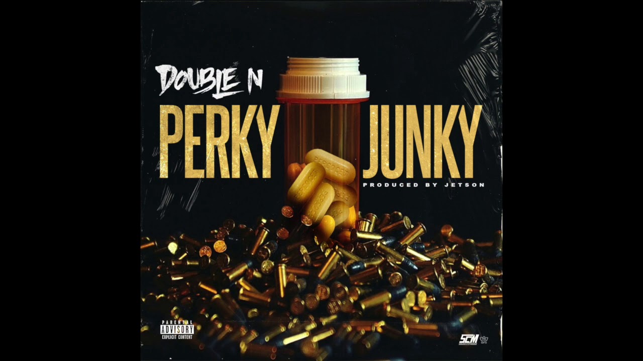 Double N - Perky Junky (Official Audio) Prod. By Jetsonmade