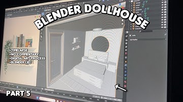 MAKING A BEDROOM IN BLENDER (DOLLHOUSE EDITION) TIMELAPSE PART 5 | Kyleigh Films