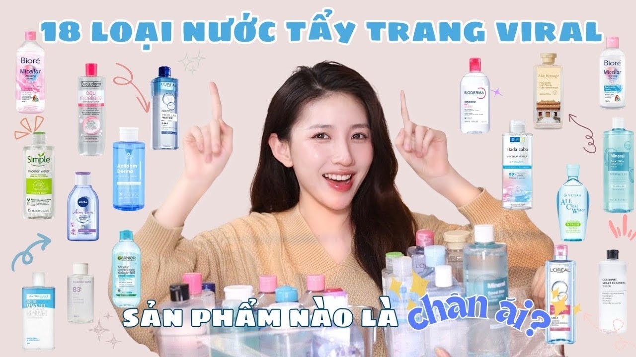NƯỚC TẨY TRANG BÌNH DÂN NÀO ĐÁNG MUA NHẤT ??? Mai Trinh Hồ