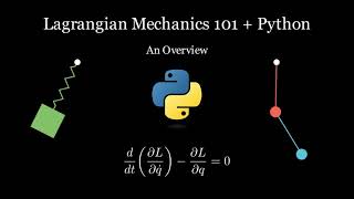 Lagrangian Mechanics 101 with Python: An Overview