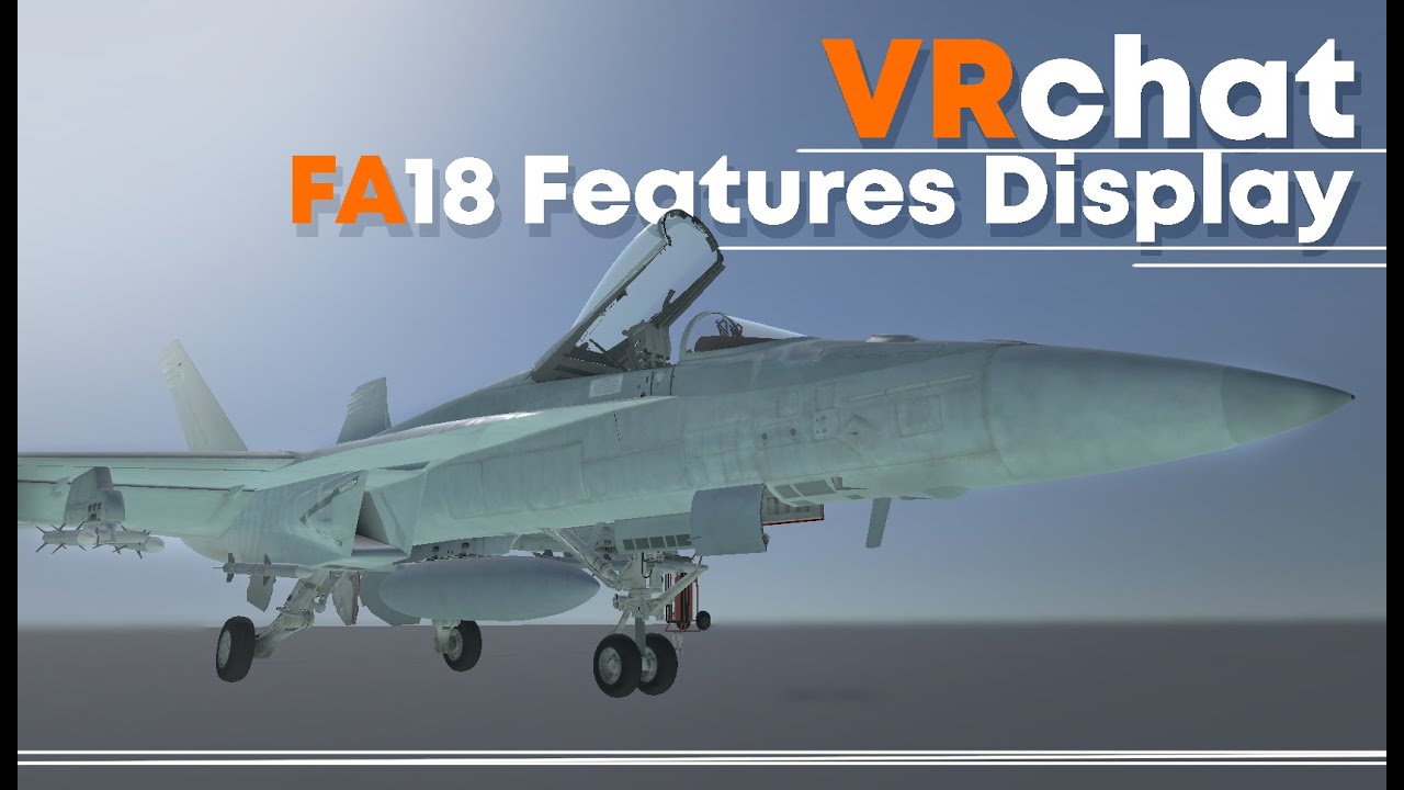 FA-18 super hornet WIP features VRCHAT - YouTube