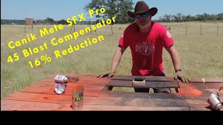 Canik Mete SFX Pro 45 Blast compensator