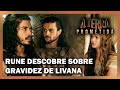 Rune descobre que Livana está gravida de Maquir | A TERRA PROMETIDA