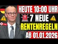 EILMELDUNG 7 Neue Regeln Ab 1 1 2026 Was Jetzt Jede Rentnerin Und Jeder Rentner Wissen Muss Jetzt