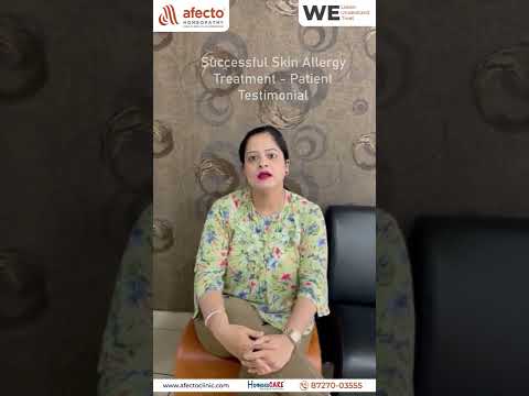 Does Homeopathy Treatment for SkinAllergy Works?Here it from our patient|Afecto HomoCare In Ludhiana