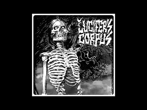 Lucifer's Corpus "A Life Less Lived"